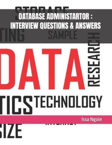 DATABASE ADMINISTARTOR : INTERVIEW QUESTIONS & ANSWERS