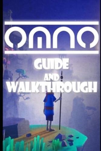 OMNO Guide & Walkthrough: Tips - Tricks - And More!