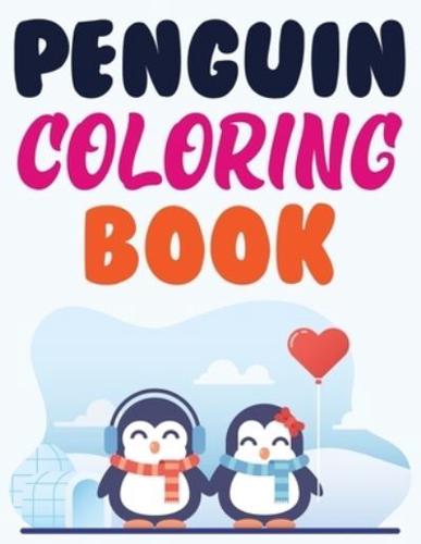 Penguin Coloring Book: Penguin Coloring Pages