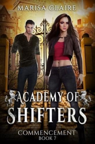 Academy of Shifters: Commencement  (Veiled World)