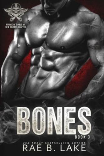 Bones: A Wings of Diablo MC Novel
