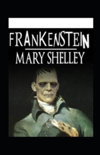 Frankenstein oder Der moderne Prometheus (illustriert)