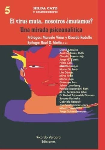 El virus muta...¿nosotros mutamos?: Una mirada Psicoanalítica