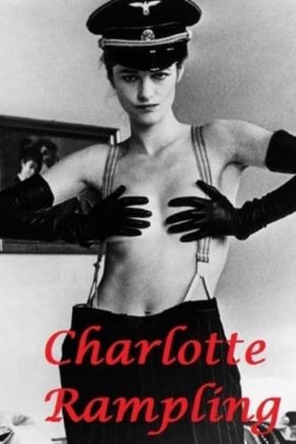 Charlotte Rampling: The Night Porter