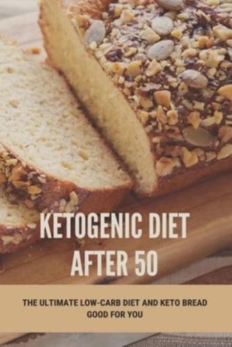 Ketogenic Diet After 50