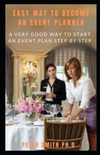 Easy Way To Become An Event Planner