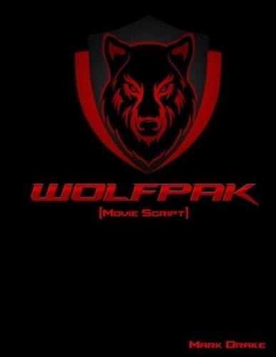 Wolfpak (Movie Script)