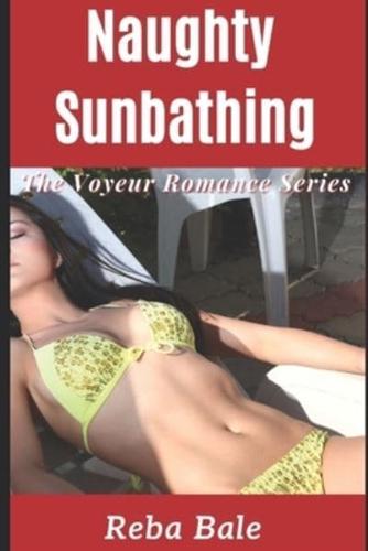 Naughty Sunbathing: Outdoor Exhibitionism with a Stranger