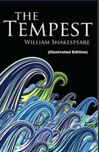 The Tempest By William Shakespeare (Illustrated Edition)