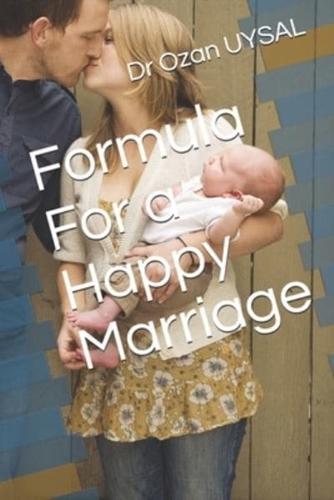 Formula For a Happy Marriage