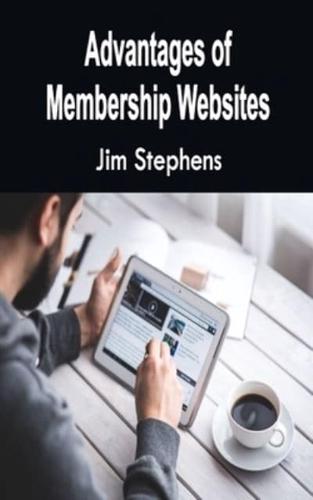 Advantages of Membership Websites