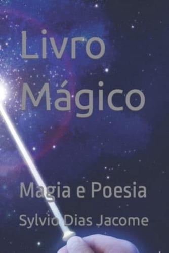 Livro Mágico: Magia e Poesia