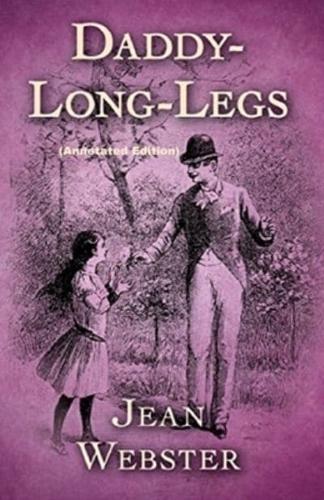 Daddy Long-Legs By Jean Webster (Annotated Edition)