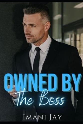 Owned By The Boss: A Short Steamy Curvy Girl Instalove Military Office Romance