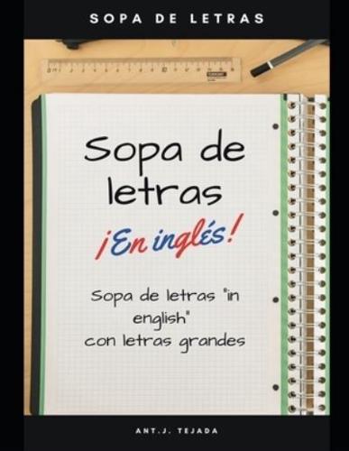 Sopa de letras en inglés: Sopa de letras "in english"  y con letras grandes