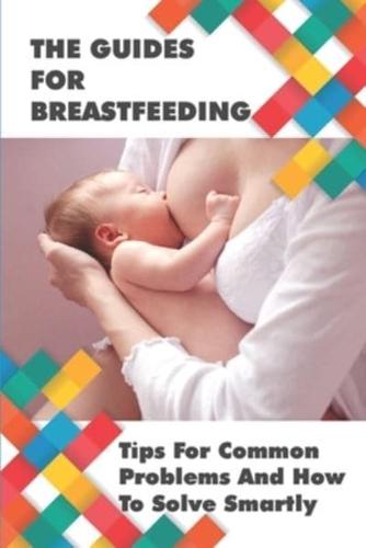 The Guides For Breastfeeding