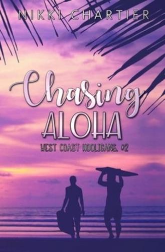 Chasing Aloha