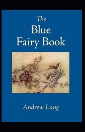 The Blue Fairy Book by Andrew Lang( illustrated edition)
