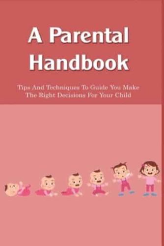 A Parental Handbook