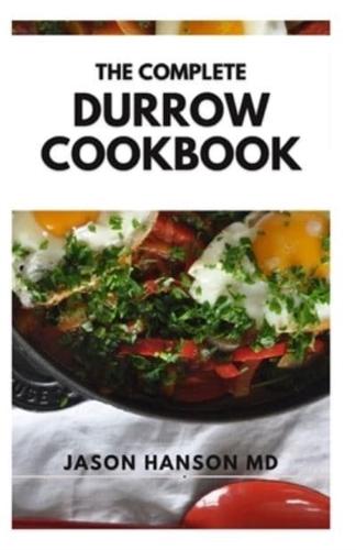 THE COMPLETE DURROW COOKBOOK: The Complete Guide and Recipes to Keep You Healthy