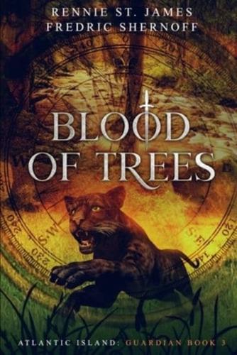 Blood of Trees