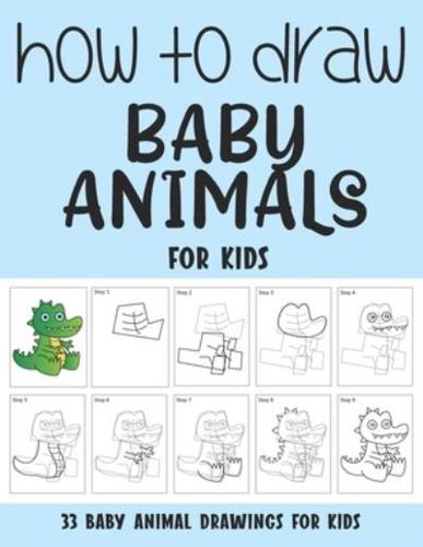 How to Draw Baby Animals for Kids
