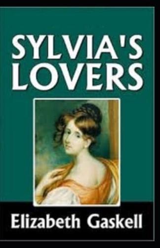 Sylvia's Lovers (Illustrated edition)