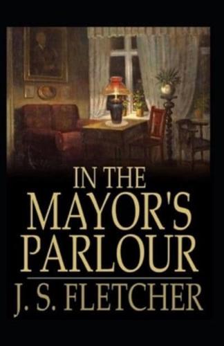 In the Mayor's Parlour  Annotated
