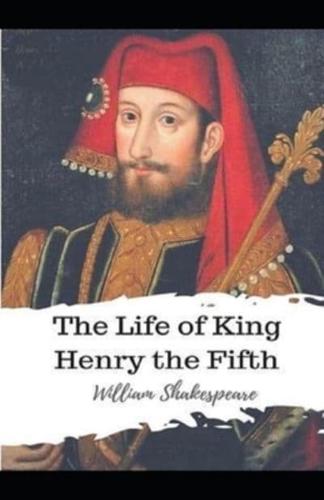 The Life of King Henry V Annotated
