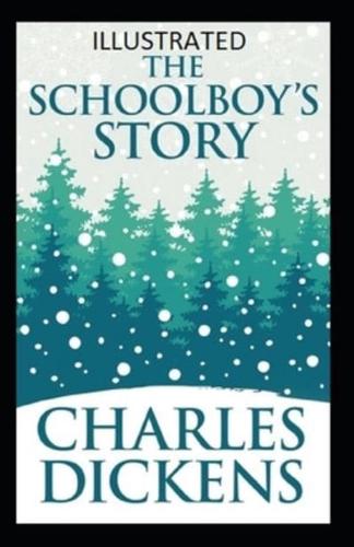 The Schoolboy's Story (Illustrated edition)