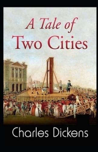 A Tale of Two Cities (Illustrated edition)