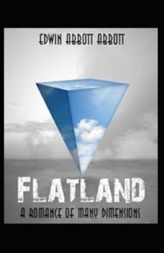 "Flatland A Romance of Many Dimensions(classics illustrated) "