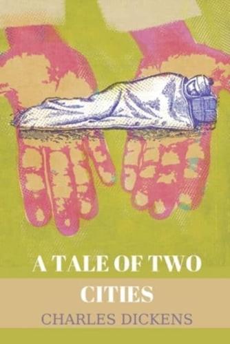 A Tale of Two Cities by Charles Dickens