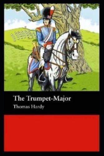 The Trumpet-Major( Illustrated edition)