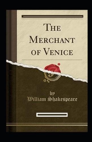 the merchant of venice by william shakespeare illustrated edition