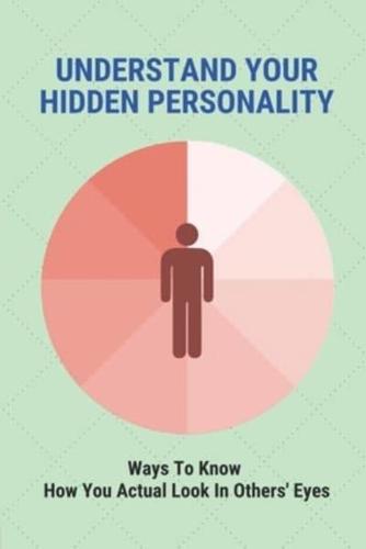 Understand Your Hidden Personality