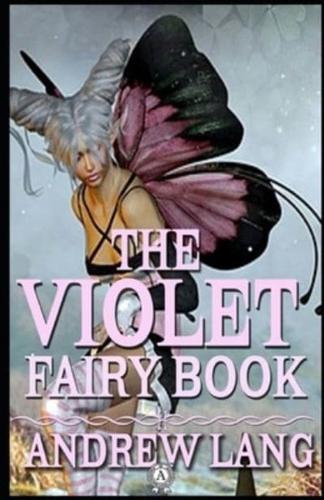 The Violet Fairy Book by Andrew Lang:( illustrated edition)