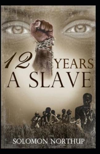 Twelve Years a Slave:Classic Edition(Annotated)