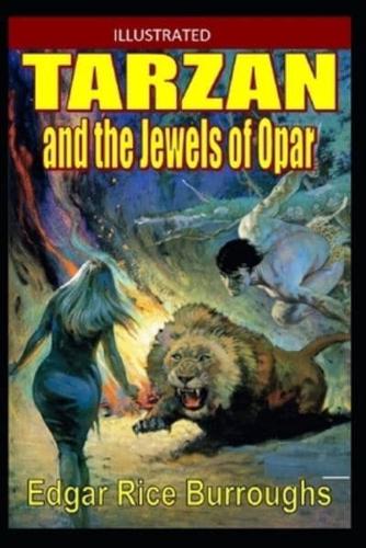 Tarzan and the Jewels of Opar( Illustrated Edition)