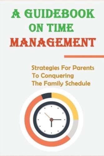 A Guidebook On Time Management