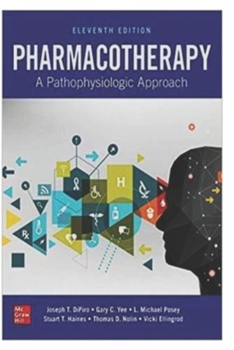 Pharmacotherapy: A Pathophysiologic Approach,