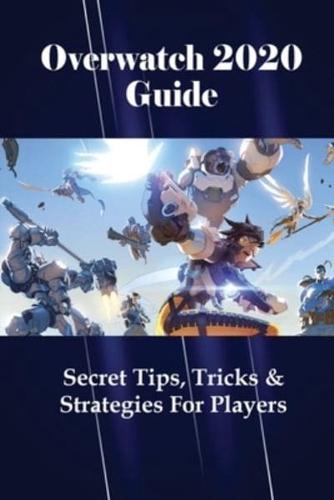 Overwatch 2020 Guide