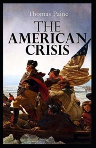 The American Crisis Original (Classic Edition Annotated)