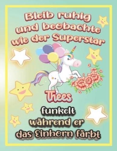 Bleib ruhig und beobachte wie Superstar Thees funkelt während sie das Einhorn färbt: Geschenkidee für Thees