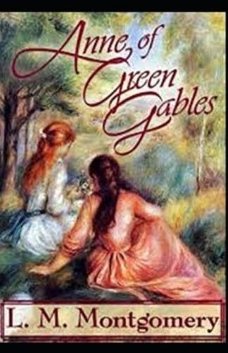 Anne of Green Gables(classics Illustrated Edition)