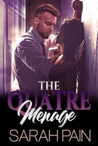 The Quatre Menage