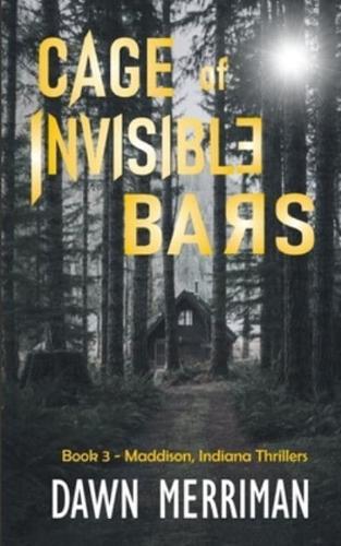 Cage of Invisible Bars: A terrifying, non-stop supernatural thriller