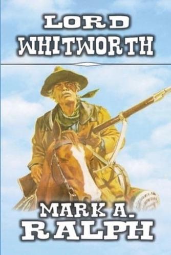 Lord Whitworth: A Classic Western