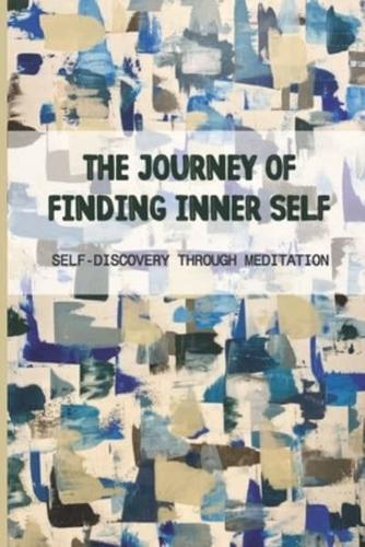 The Journey Of Finding Inner Self