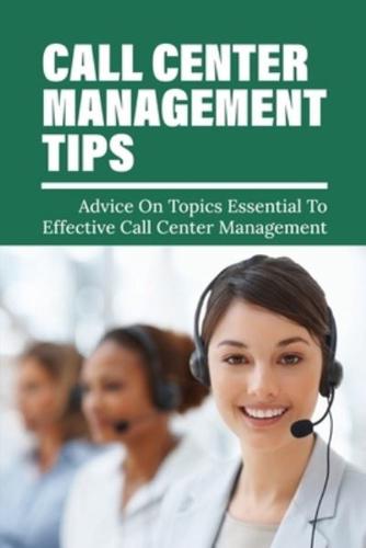 Call Center Management Tips